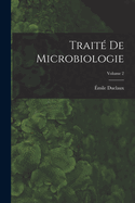 Trait? de Microbiologie; Volume 2