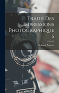 Trait? des impressions photographiques