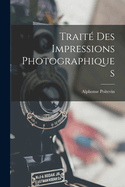 Trait? des impressions photographiques