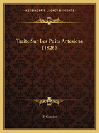 Traite Sur Les Puits Artesiens (1826)