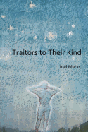 Traitors to Their Kind