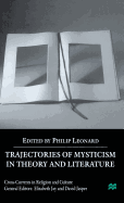 Trajectories of Mysticism in Theory and Literature