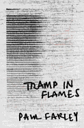 Tramp in Flames - Farley, Paul