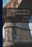 Tramway De La Rochelle: Mmoire Descriptif