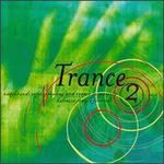 Trance 2 [Ellipsis Arts]