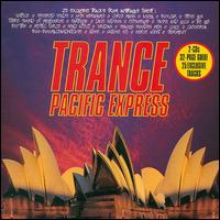 Trance Pacific Express - Various Artists