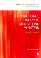 Transactional Analysis Counselling in Action - Stewart, Ian