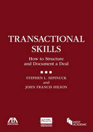 Transactional Skills: How to Structure and Document a Deal