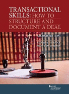 Transactional Skills: How to Structure and Document a Deal