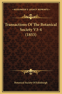 Transactions of the Botanical Society V3-4 (1853)