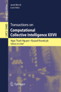 Transactions on Computational Collective Intelligence XXVII