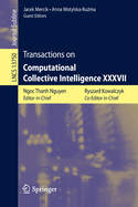 Transactions on Computational Collective Intelligence XXXVII