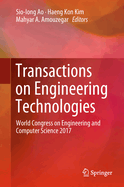 Transactions on Engineering Technologies: World Congress on Engineering and Computer Science 2017