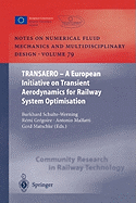 TRANSAERO: A European Initiative on Transient Aerodynamics for Railway System Optimisation