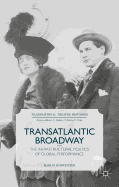 Transatlantic Broadway: The Infrastructural Politics of Global Performance