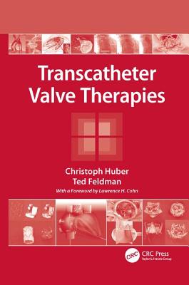 Transcatheter Valve Therapies - Huber, Christoph, and Feldman, Ted