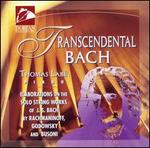 Transcendental Bach