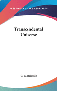 Transcendental Universe