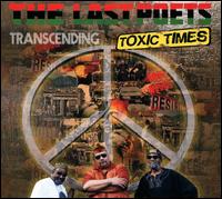 Transcending Toxic Times - The Last Poets