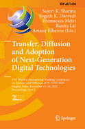 Transfer, Diffusion and Adoption of Next-Generation Digital Technologies: IFIP WG 8.6 International Working Conference on Transfer and Diffusion of IT, TDIT 2023, Nagpur, India, December 15-16, 2023, Proceedings, Part II