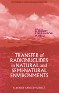 Transfer of radionuclides in natural and semi-natural environments