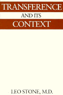 Transference and Its Context: Selected Papers on Psychoanalysis