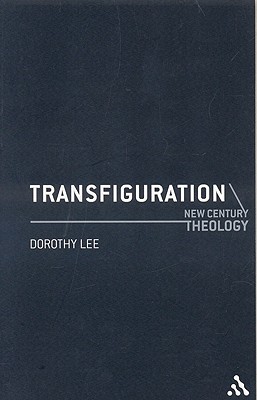 Transfiguration - Lee, Dorothy