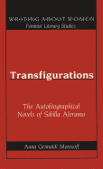 Transfigurations: The Autobiographical Novels of Sibilla Aleramo - Labovitz, Esther (Editor), and Grimaldi Morosoff, Anna