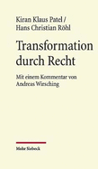 Transformation Durch Recht: Geschichte Und Jurisprudenz Europaischer Integration 1985-1992