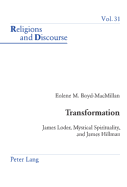 Transformation: James Loder, Mystical Spirituality, and James Hillman