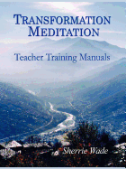 Transformation Meditation Teacher Training Manuals