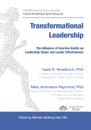 Transformational Leadership: The Influence of Exercise Habits on Leadership Styles and Leader Effectiveness