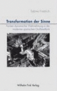 Transformationen Der Sinne: Formen Dynamischer Wahrnehmung in Der Modernen Spanischen Gro?stadtlyrik