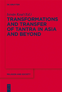 Transformations and Transfer of Tantra in Asia and Beyond