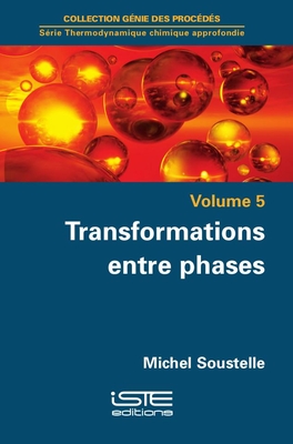 Transformations entre phases - Soustelle, Michel