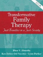 Transformative Family Therapy: Just Families in a Just Society