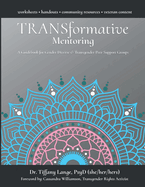 TRANSformative Mentoring