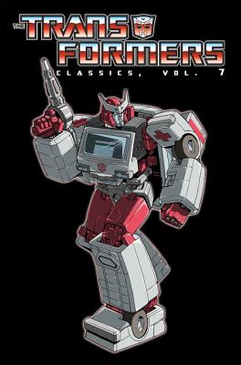 Transformers Classics, Volume 7 - Furman, Simon, and Budiansky, Bob, and Macchio, Ralph