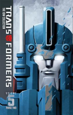 Transformers: IDW Collection Phase Two Volume 5 - Metzen, Chris, and Dille, Flint, and Barber, John