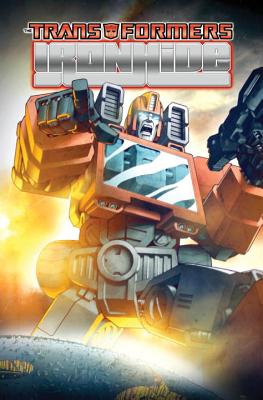 Transformers: Ironhide - Costa, Mike, and Coller, Casey (Artist)