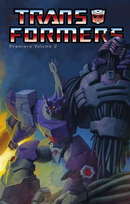 Transformers: Premiere Edition Volume 2 - Furman, Simon, and Scherwinski, Klaus (Artist), and Roche, Nick (Artist)