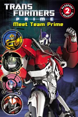 Transformers Prime: Meet Team Prime - Mayer, Kirsten