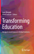 Transforming Education: Design & Governance in Global Contexts