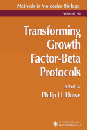 Transforming Growth Factor-Beta Protocols