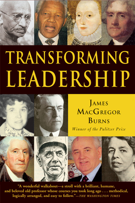 Transforming Leadership - Burns, James MacGregor