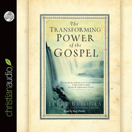 Transforming Power of the Gospel