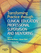 Transforming Practice Through Clinical Education, Professional Supervision and Mentoring