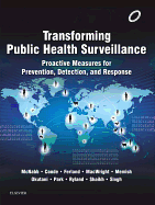 Transforming Public Health Surveillance: Proactive Measures for Prevention, Detection, and Response