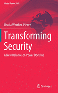 Transforming Security: A New Balance-of-Power Doctrine