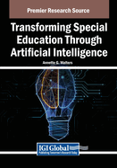 Transforming Special Education Through Artificial Intelligence